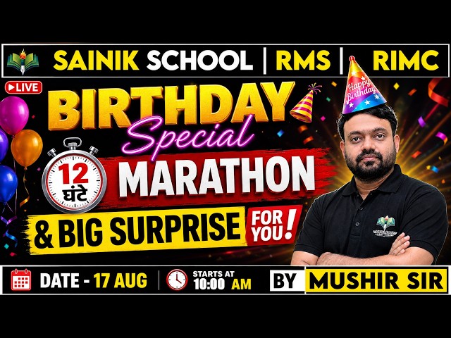 12 Hours GK Live Marathon | Sainik School, RMS & RIMC | Class 6 & 9 | Mushir Sir's Birthday Special🎂