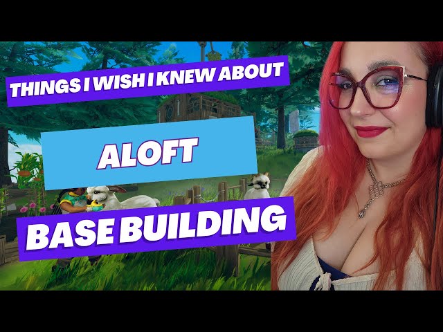 Aloft - Watch This Before You Build Your Base!