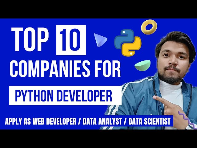 Top 10 Companies For Python Developer | Python Hiring Companies | Companies Using Python