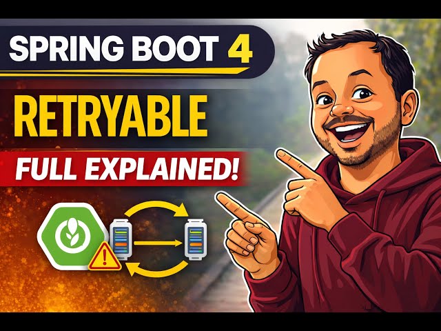 Spring Boot @Retryable Deep Dive – Retries, Limits & Real Use Cases #springboot4 #retry