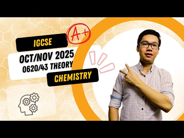 (0620/43/O/N/25) IGCSE Chemistry / Oct Nov 2025 (on 25) / Paper 43