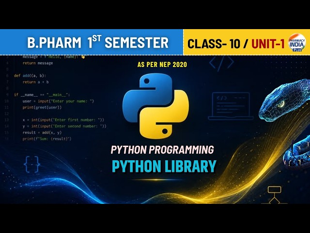 Python Library | Python Programming | Class 10 | Unit 1 | Sem 1st | B.Pharm #python