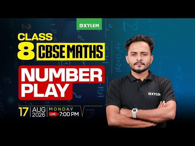 Class 8 CBSE Maths | Power Play | Xylem Class 8 CBSE