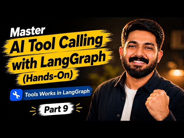 Master AI Tool Calling with LangGraph (Hands-on)| Zero to Enterprise AI Agent Engineer-Part 9(Hindi)
