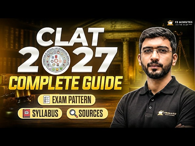 CLAT 2027 Complete Guide | Eligibility, Exam Pattern, Syllabus & Sources | Keshav Malpani