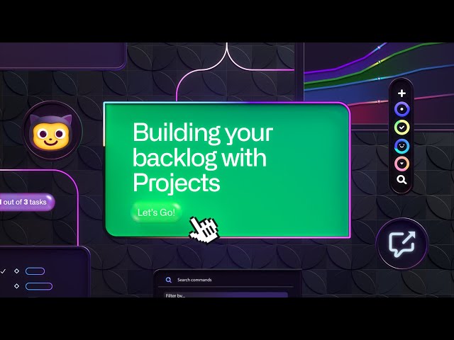 Building your backlog with Projects