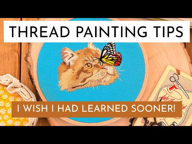 INVALUABLE Thread Painting Tips - Embroider A Cat With Me!