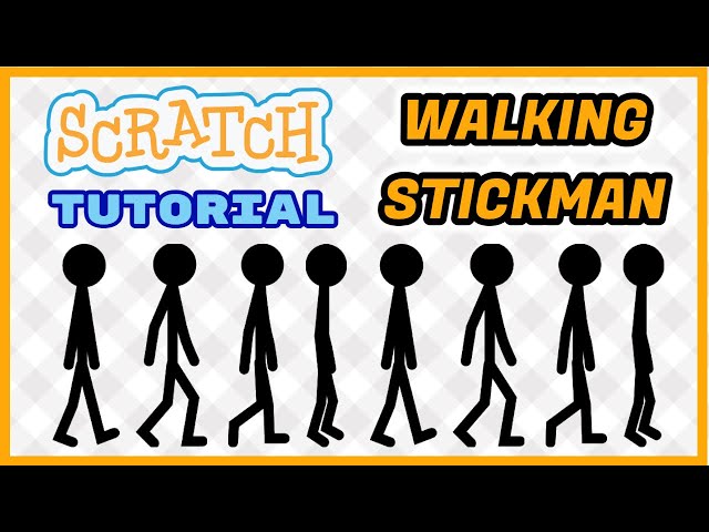 How to make an ANIMATED WALKING STICKMAN | Character animation | Stop motion - Scratch 3.0 Tutorial