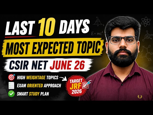 Most expected topic|csir net june 2026