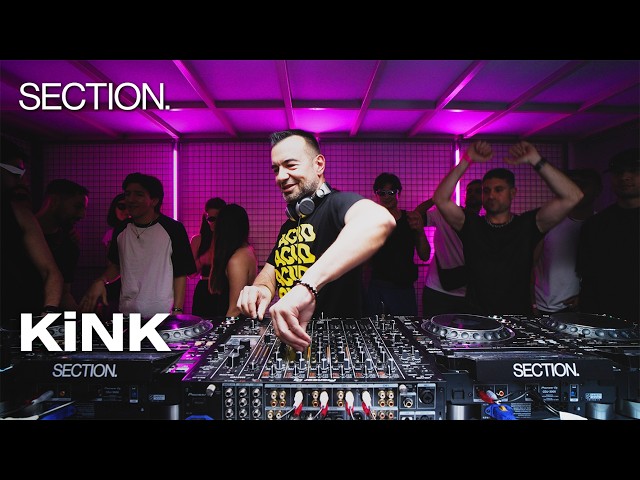 KiNK | House & Techno DJ Set | SECTION. | May 2026