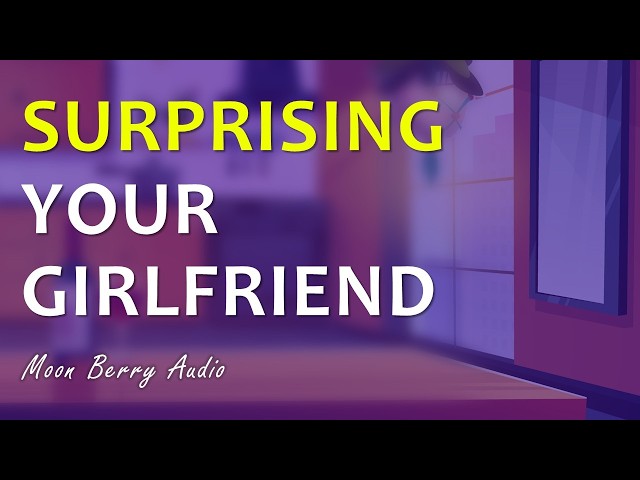 You Did This For Me? ☾ F4M GF Roleplay Audio RP