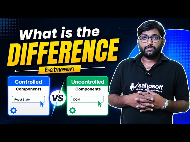 What is the difference between Controlled and Uncontrolled Components? | React JS 2026