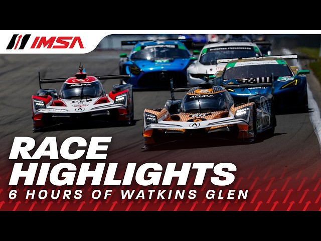 IMSA Sahlen's Six Hours of The Glen 2026 | Resumen | WeatherTech SportsCar Championship