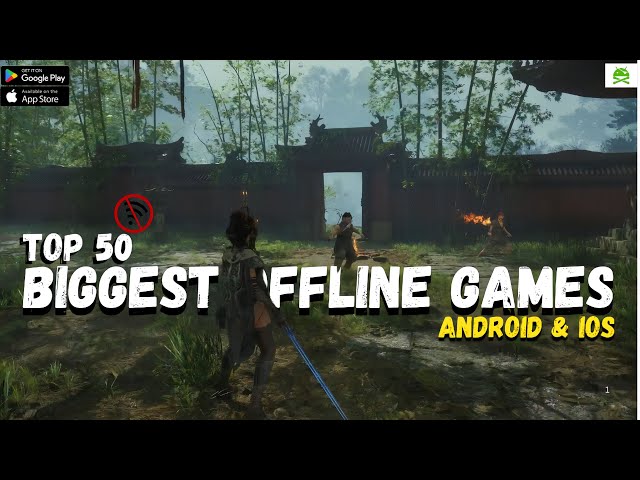 Top 50 Biggest Offline Games For Android 2026 || BIG Size Games