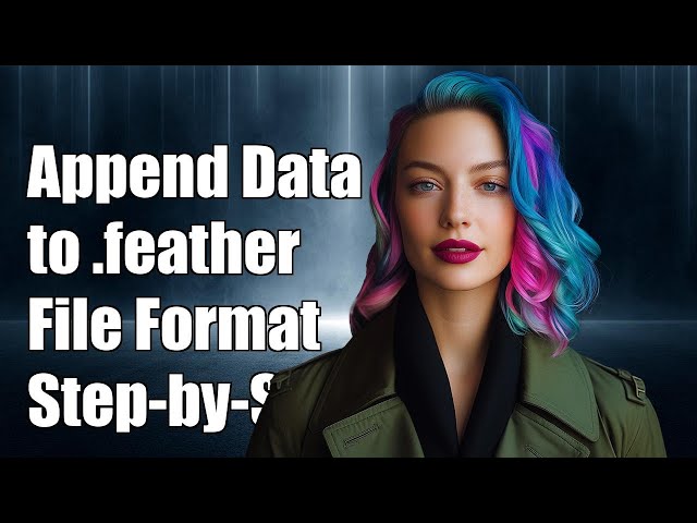 How to Append Data to a .feather File Format: A Step-by-Step Guide
