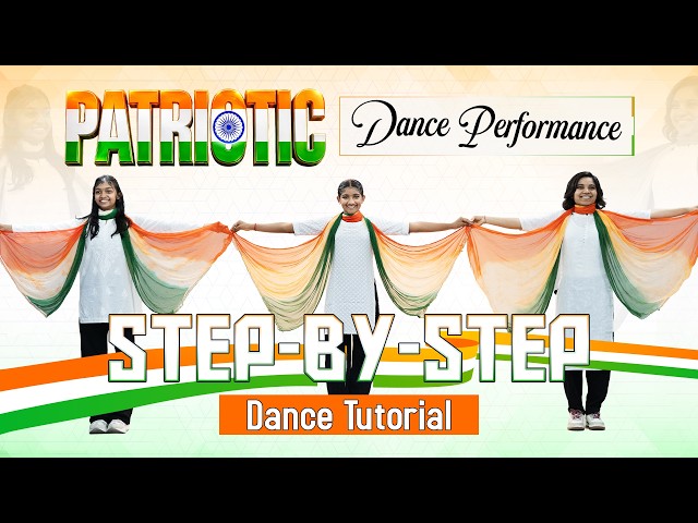 Patriotic Dance Performance for School - Step-by-Step Dance Tutorial | Independence Day Performance