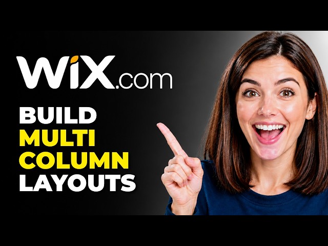How to Build Multi Column Layouts in Wix