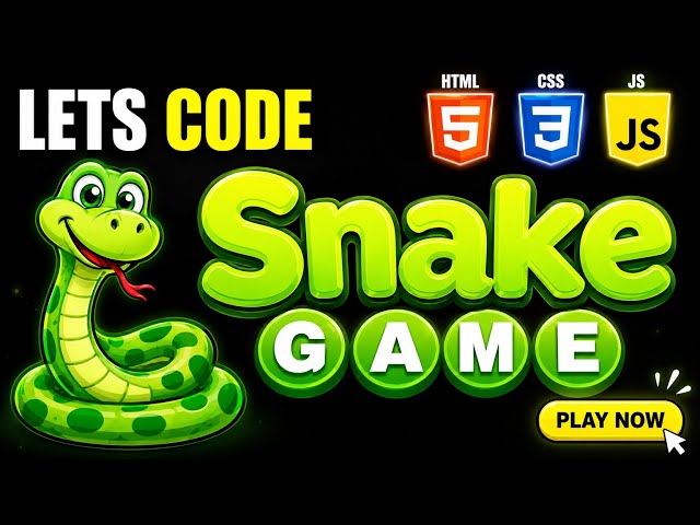 Make a snake game | Build a Snake Game using HTML CSS & JavaScript | snake game using js #snakegame