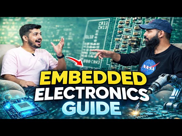Full guide to Embedded Electronics | Complete Roadmap
