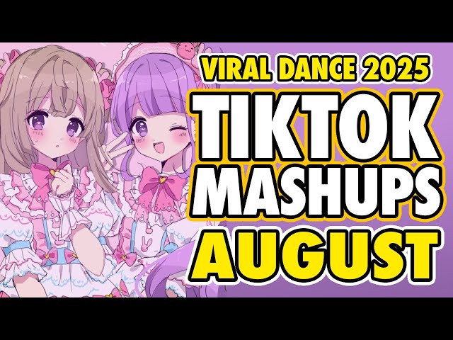 New Tiktok Mashup 2025 Philippines Party Music Viral Dance Trends August 16th