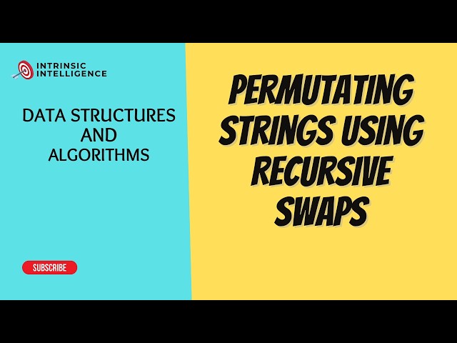 Permutating Strings Using Recursive Swaps