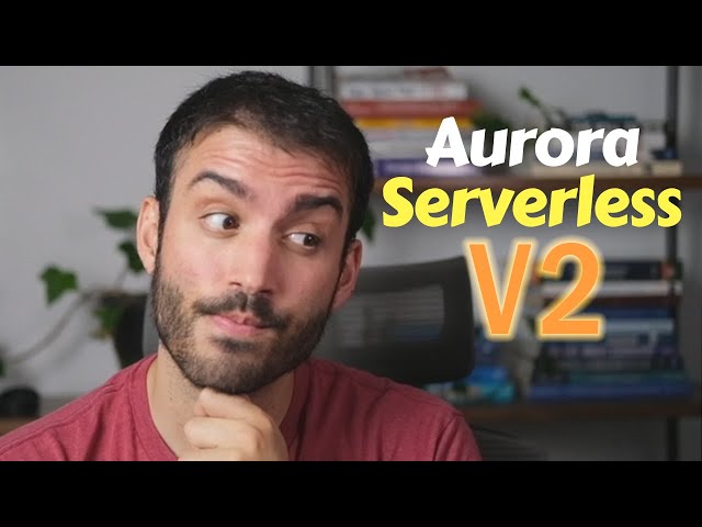 Amazon Aurora Serverless V2 Is Finally Here And Its (Mostly) Awesome