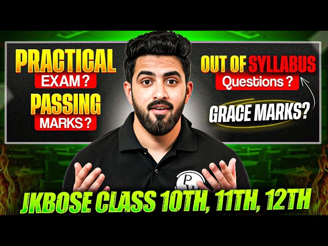 JKBOSE Class 10th, 11th, 12th Grace & Passing Marks, Practical Exams, Marking, Out Of Syllabus Paper