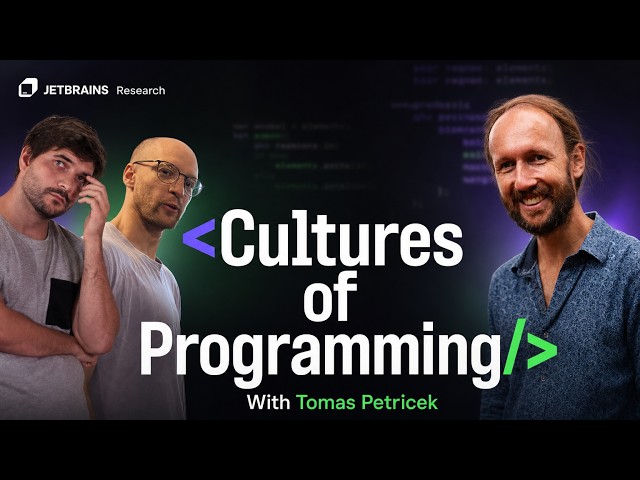 Tomas Petricek: Cultures of Programming – the Human Side of Software | JetBrains Research Podcast