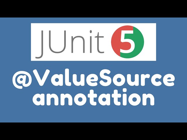 Sources of Arguments - @ValueSource annotation