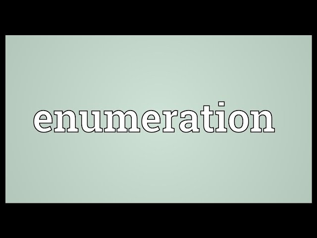 Enumeration Meaning
