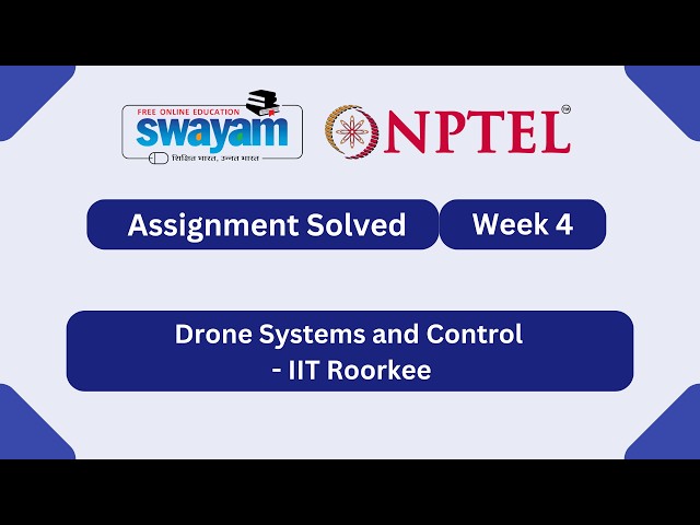 Drone Systems and Control Week 4 | NPTEL ANSWERS 2026 #nptel2026 #myswayam #nptel #nptelexam