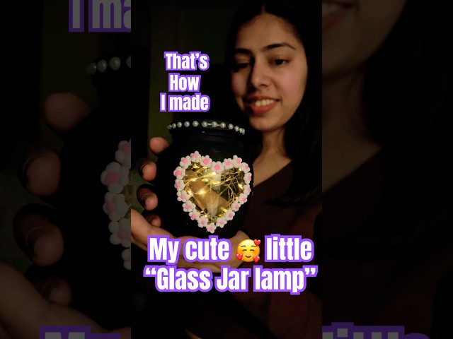 My cute Glass Jar Lamp | #nvrtv #diy #creative #trending #handmadegifts #viralshorts #youtubeshorts