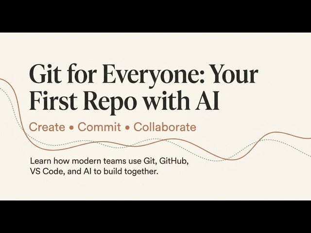 GitHub for Everyone: Hands‑On Workshop for PMs, Designers, Writers & Non‑Tech Teams