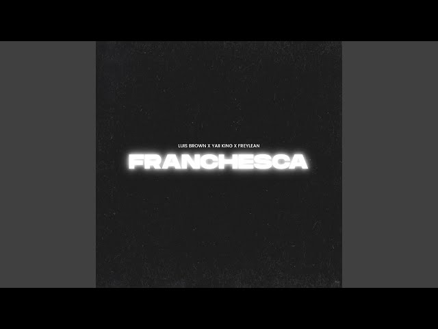 Franchesca