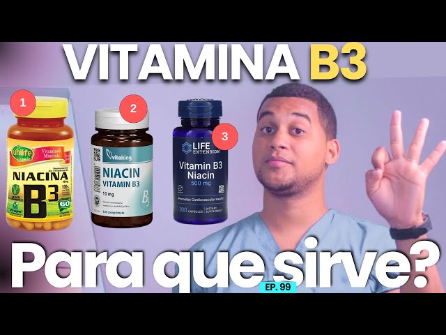 VITAMINA B3 PARA QUE SIRVE | 3 COSAS