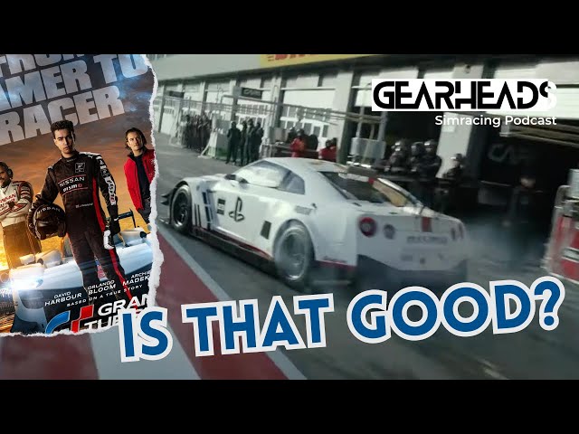 Is gran turismo movie that good? #27 Gearheads - Simracing Podcast