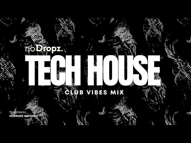 Tech House Club Vibes MIX 2026 by noDropz | HIGH FREQUENCY | 05