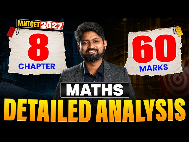 MHT CET 2027 Maths Detailed Analysis | Most Important Chapters & Weightage Strategy #mhtcet2027