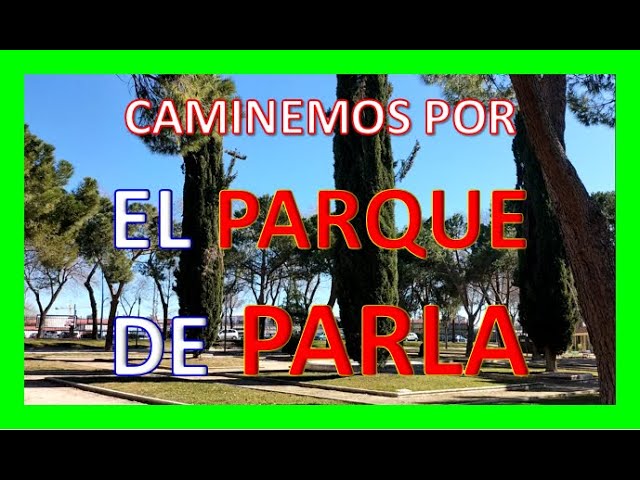 PARQUE DE LAS COMUNIDADES DE ESPAÑA - PARLA MADRID