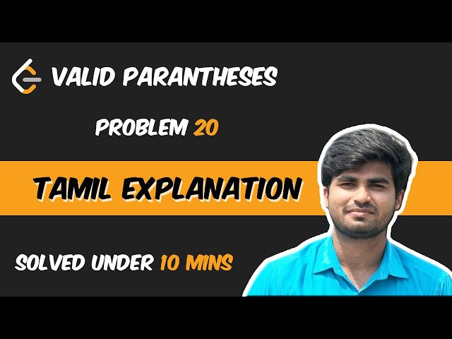 Valid Parantheses | LeetCode Problem 20 | Python | Tamil Explanation