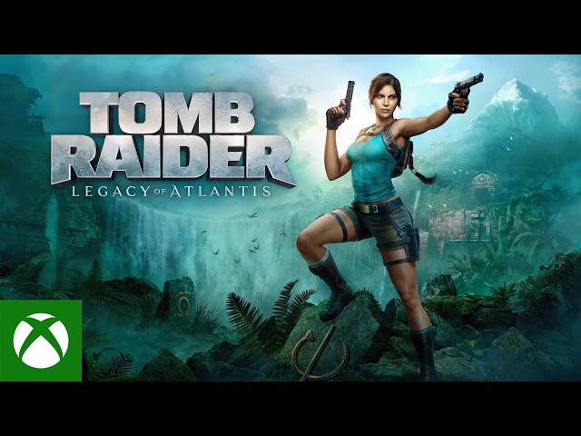 Tomb Raider: Legacy of Atlantis | Official Release Date Trailer