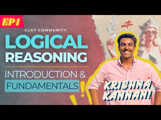 CLAT LOGICAL EP 1 | Fundamentals
