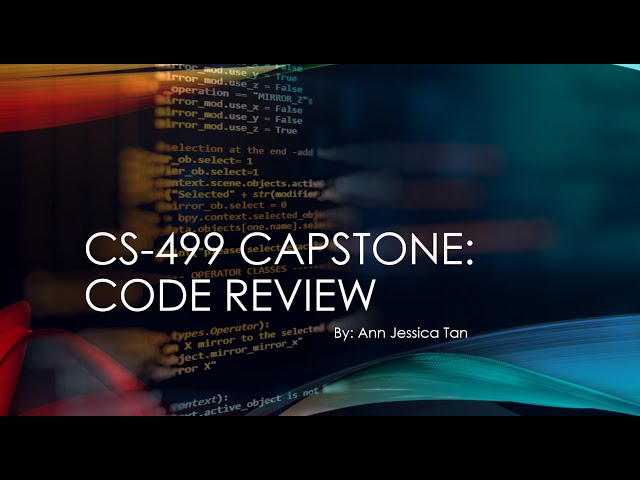 CS-499 Capstone: Code Review