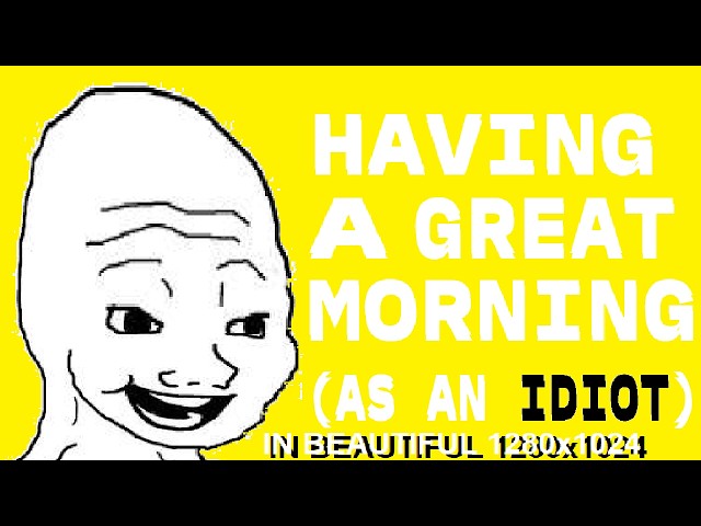 Having a Great Morning