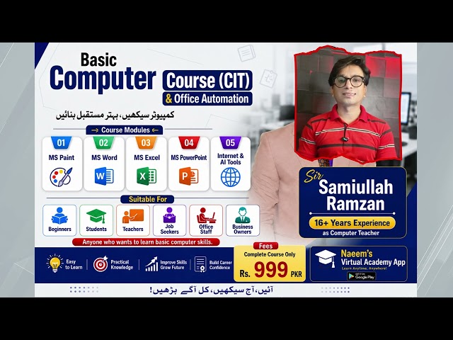 Introduction Class of Basic Computer Course CIT & Office Automation by Sir Samiullah Ramzan