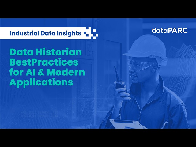 Data Historian Best Practices for AI & Modern Applications