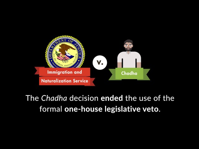 Immigration and Naturalization Service v. Chadha Case Brief Summary | Law Case Explained