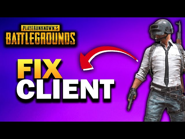 How To Fix "Your Client Will Close in 10 Seconds" Error in PUBG Battleground (2025)