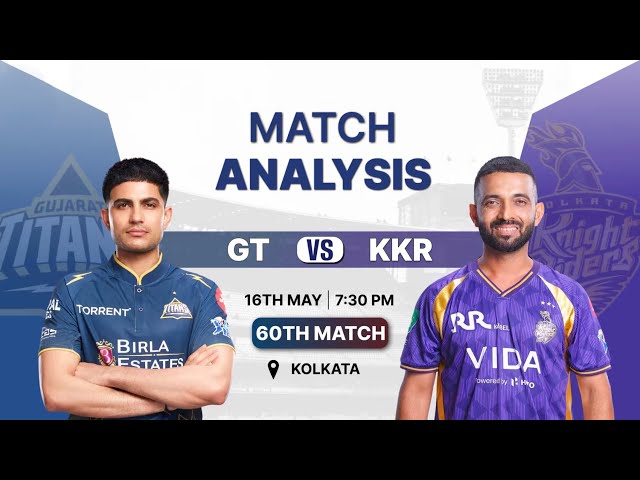 Gujraat Vs Kolkataa 60th Match Ipl 2026 prediction and playing 11