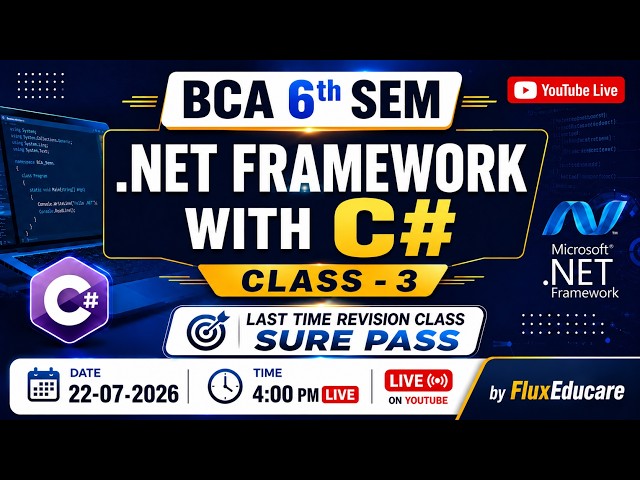 Class 3: BCA 6th Sem .NET Framework with C#   | RU | Last Time Revision | Sure Pass 2026
